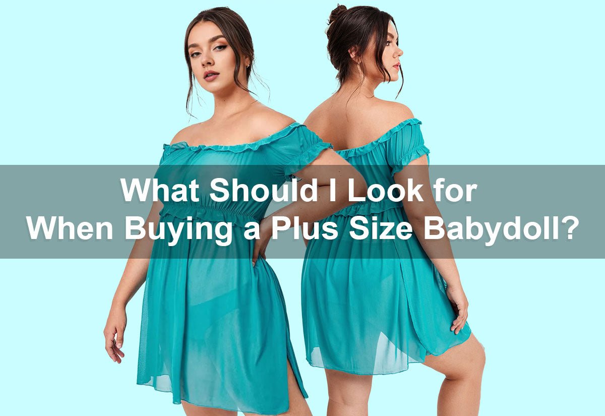 What Should I Look for When Buying a Plus Size Babydoll? – PRUSES