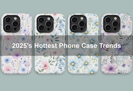 2025's Hottest Phone Case Trends
