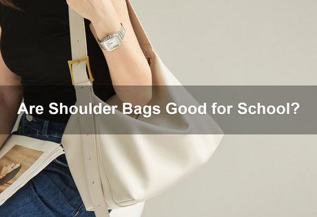 Are Shoulder Bags Good for School?