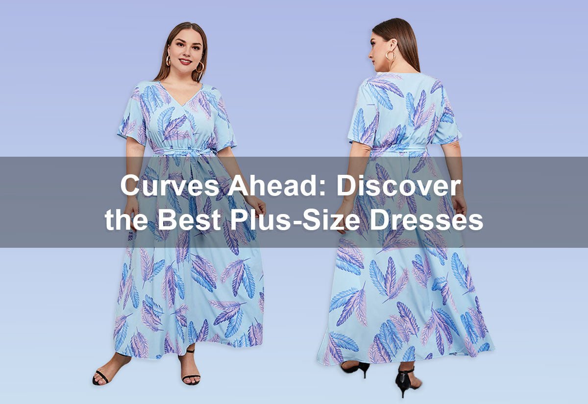 Curves Ahead: Discover the Best Plus-Size Dresses -  PRUSES