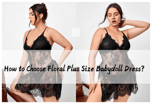 How to Choose Floral Plus Size Babydoll Dress|PRUSES -  PRUSES