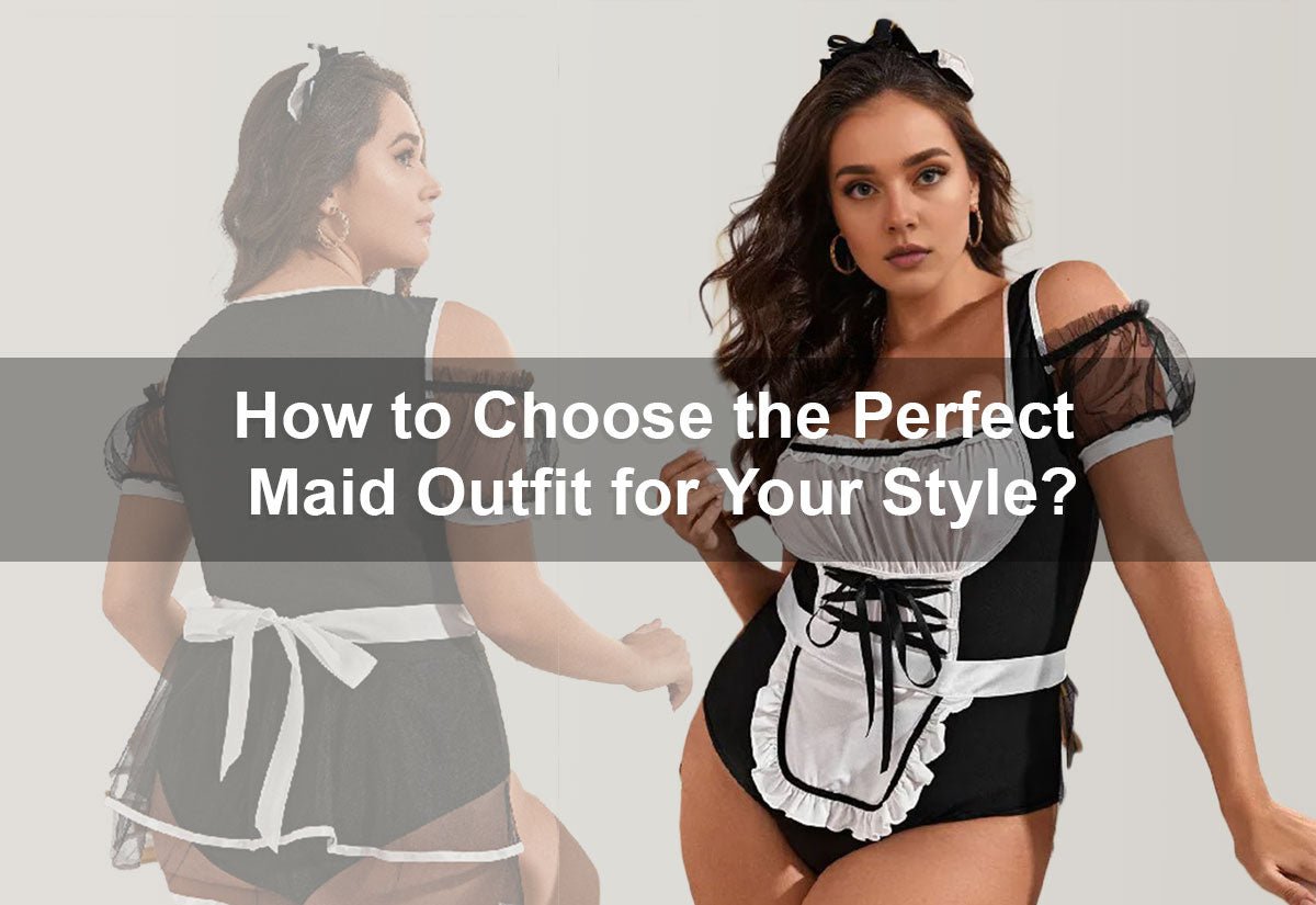 How to Choose the Perfect Maid Outfit for Your Style? -  PRUSES