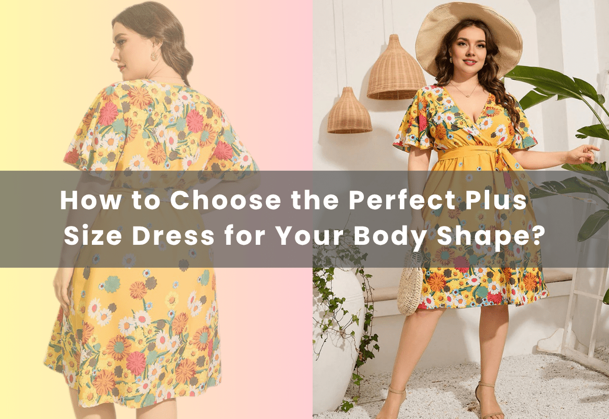 How to Choose the Perfect Plus-Size Dress for Your Body Shape? -  PRUSES