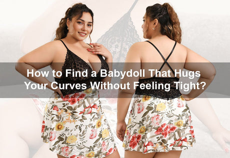 How to Find a Babydoll That Hugs Your Curves Without Feeling Tight? -  PRUSES
