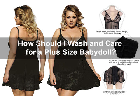 How Should I Wash and Care for a Plus Size Babydoll?
