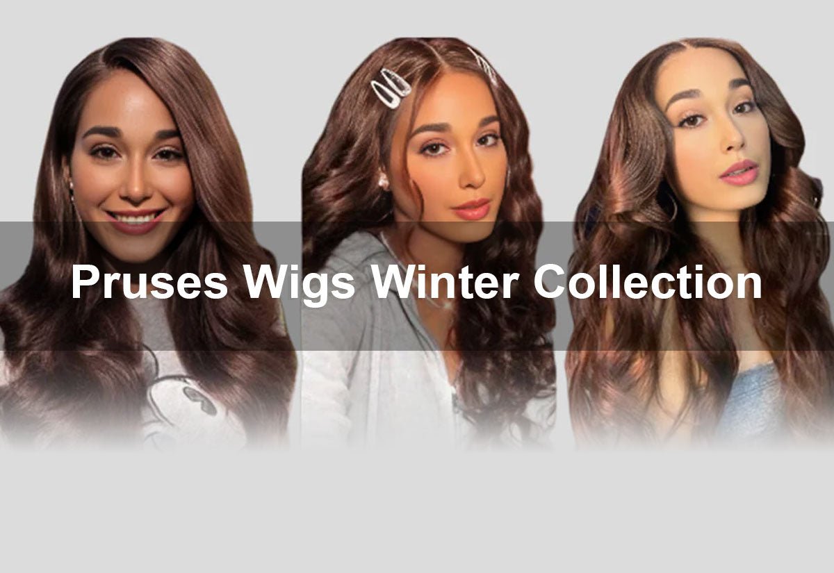 Pruses Wigs Winter Collection -  PRUSES
