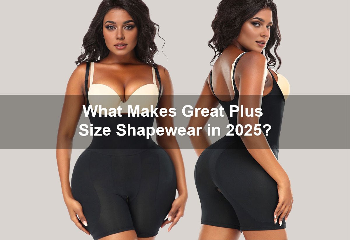 What Makes Great Plus Size Shapewear in 2025? -  PRUSES