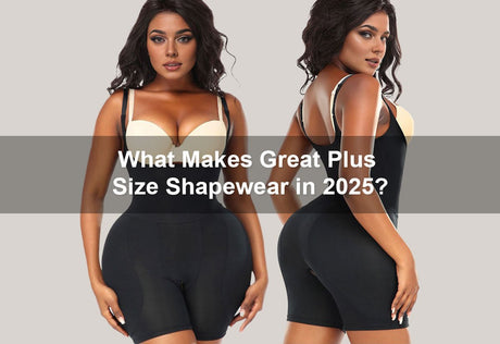 What Makes Great Plus Size Shapewear in 2025? -  PRUSES
