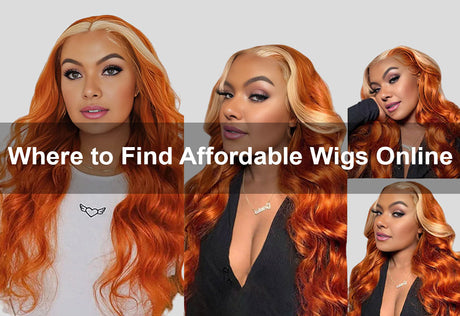 Where to Find Affordable Wigs Online