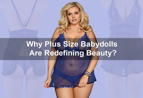 Why Plus Size Babydolls Are Redefining Beauty？ -  PRUSES